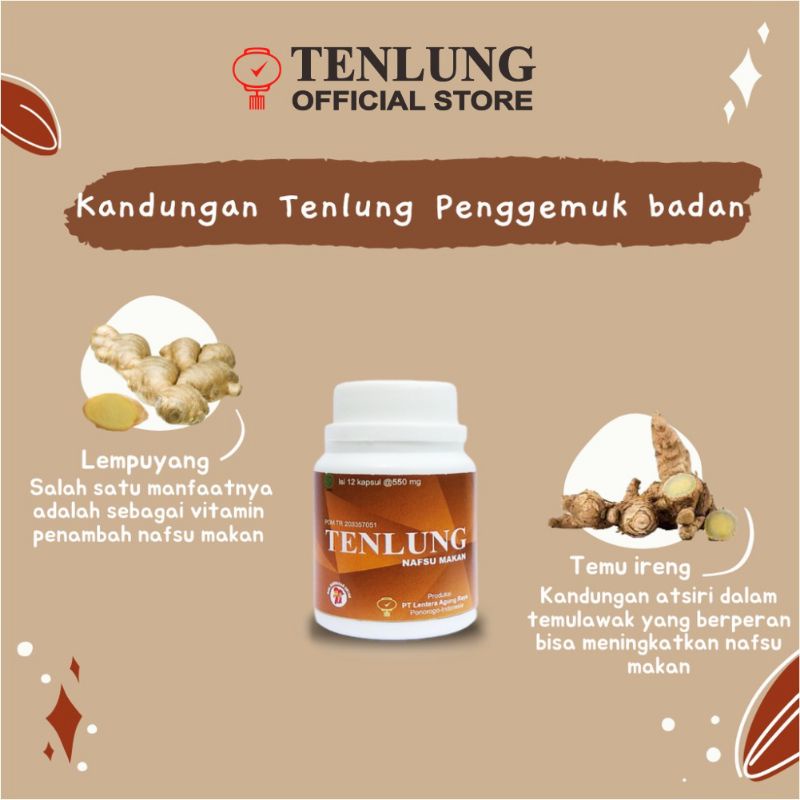 TENLUNG NAFSU MAKAN( Penggemuk Badan )