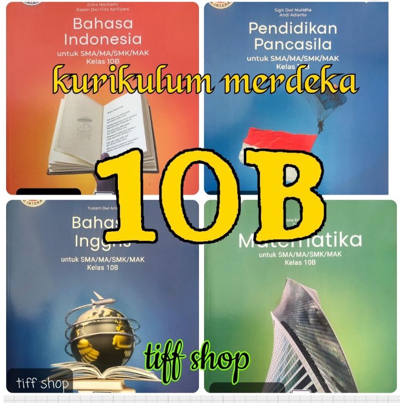 Buku PR kelas 10 semester 2. 10b, XB, kurikulum merdeka. Intan Pariwara.