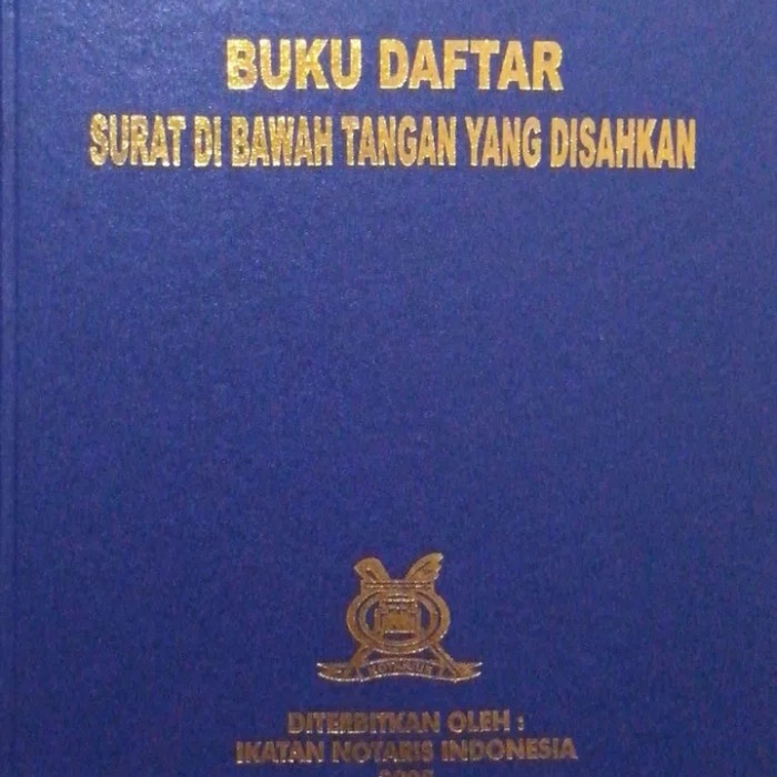 

BUKU LEGALISASI/BUKU SURAT DIBAWAH TANGAN YANG DISAHKAN