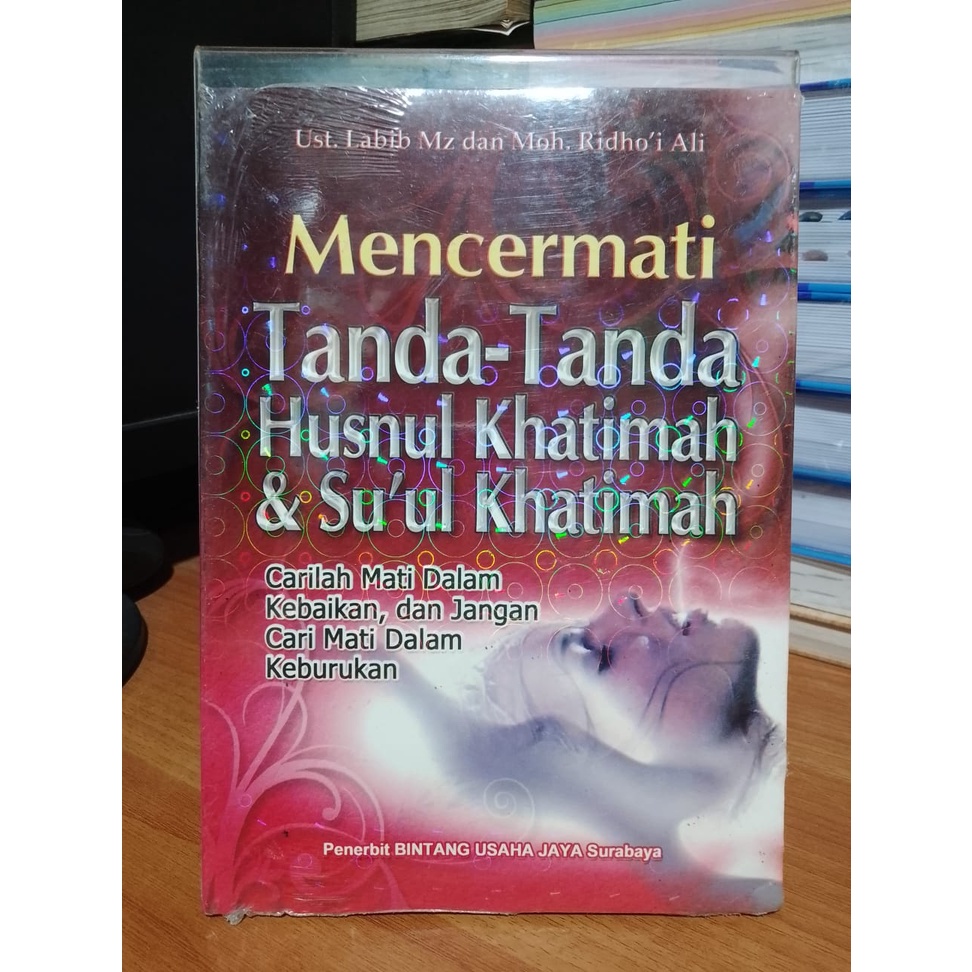 Tanda-Tanda Husnul Khatimah & Su'ul Khatimah