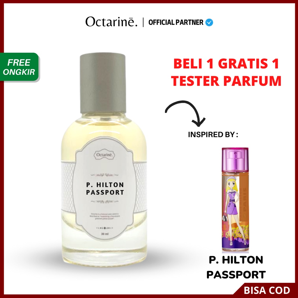 Parfum Wanita Pria Tahan Lama Aroma Lembut, Sexy by Octarine - Inspired by P. HILTON PASSPORT | Parfume Farfum Perfume Minyak Wangi Cewek Cowok Murah Original