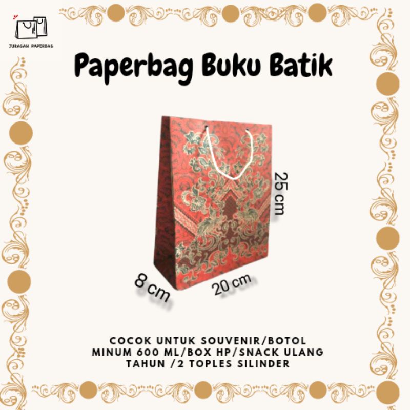 

Paperbag Buku Batik uk 20x8x25 (1 lusin isi 12 pcs)