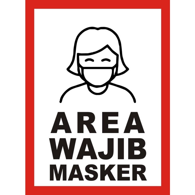 

stiker area wajib masker potrait t-putrajayatserba dijamin