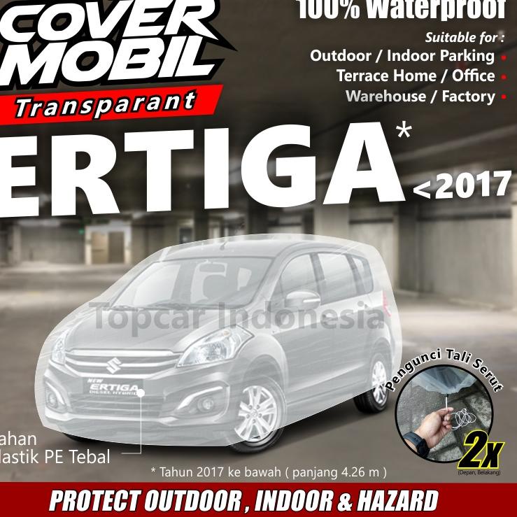 Stock Terbatas Cover Mobil Transparan Plastik Suzuki Ertiga Dreza Tebal Plastik Waterproof Outdoor I
