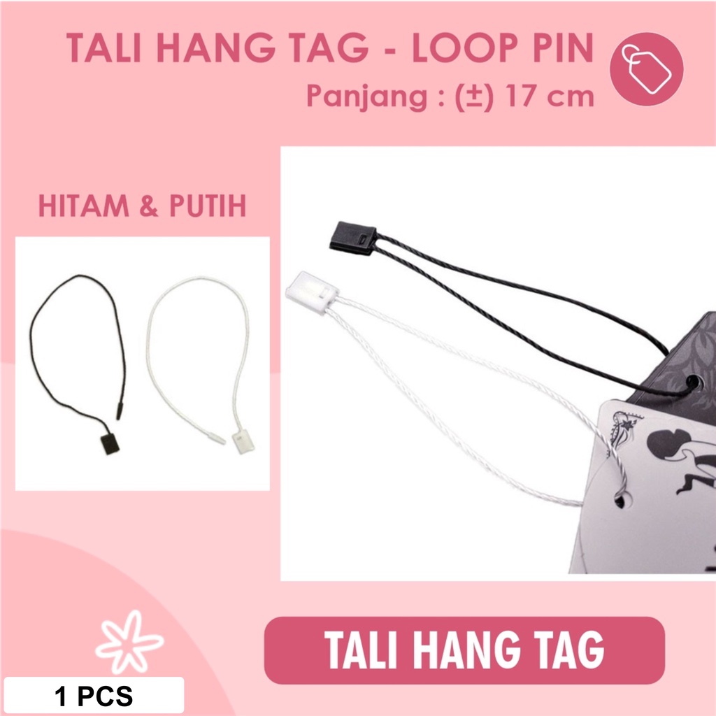 

Tali Tag - Loop Pin ( Tali Hangtag Baju ) Per Pcs