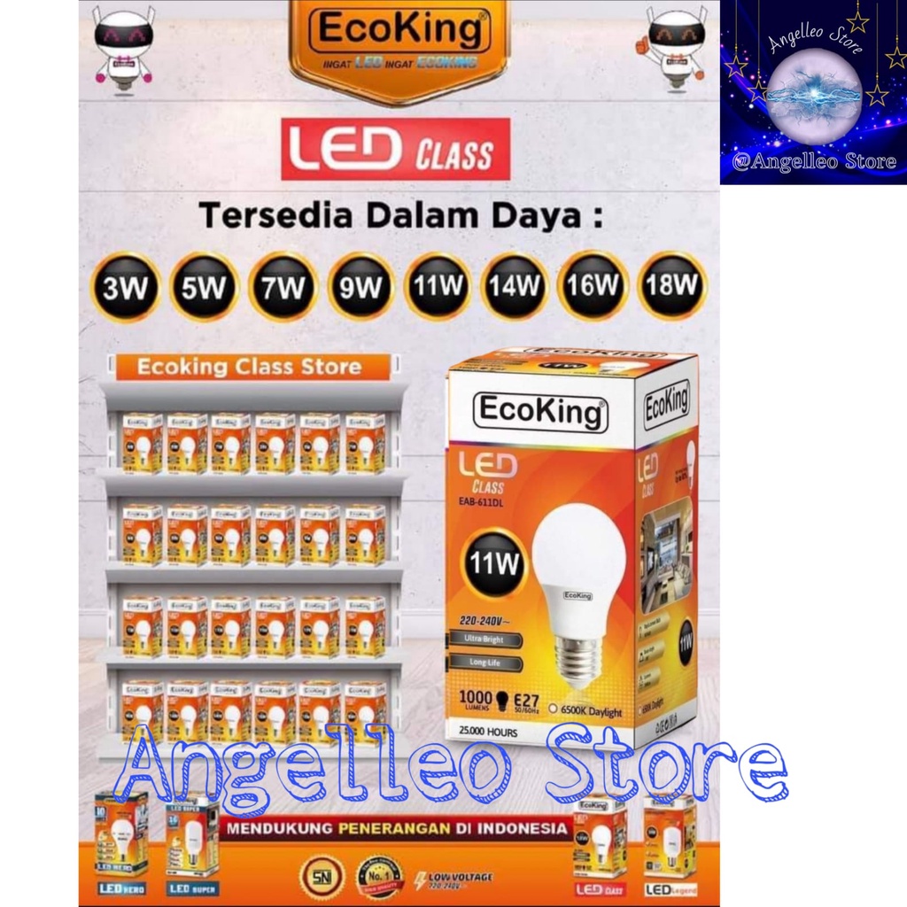 Lampu LED ECOKING~BULB~ECOKING CLASS~11 Watt ( Satuan )
