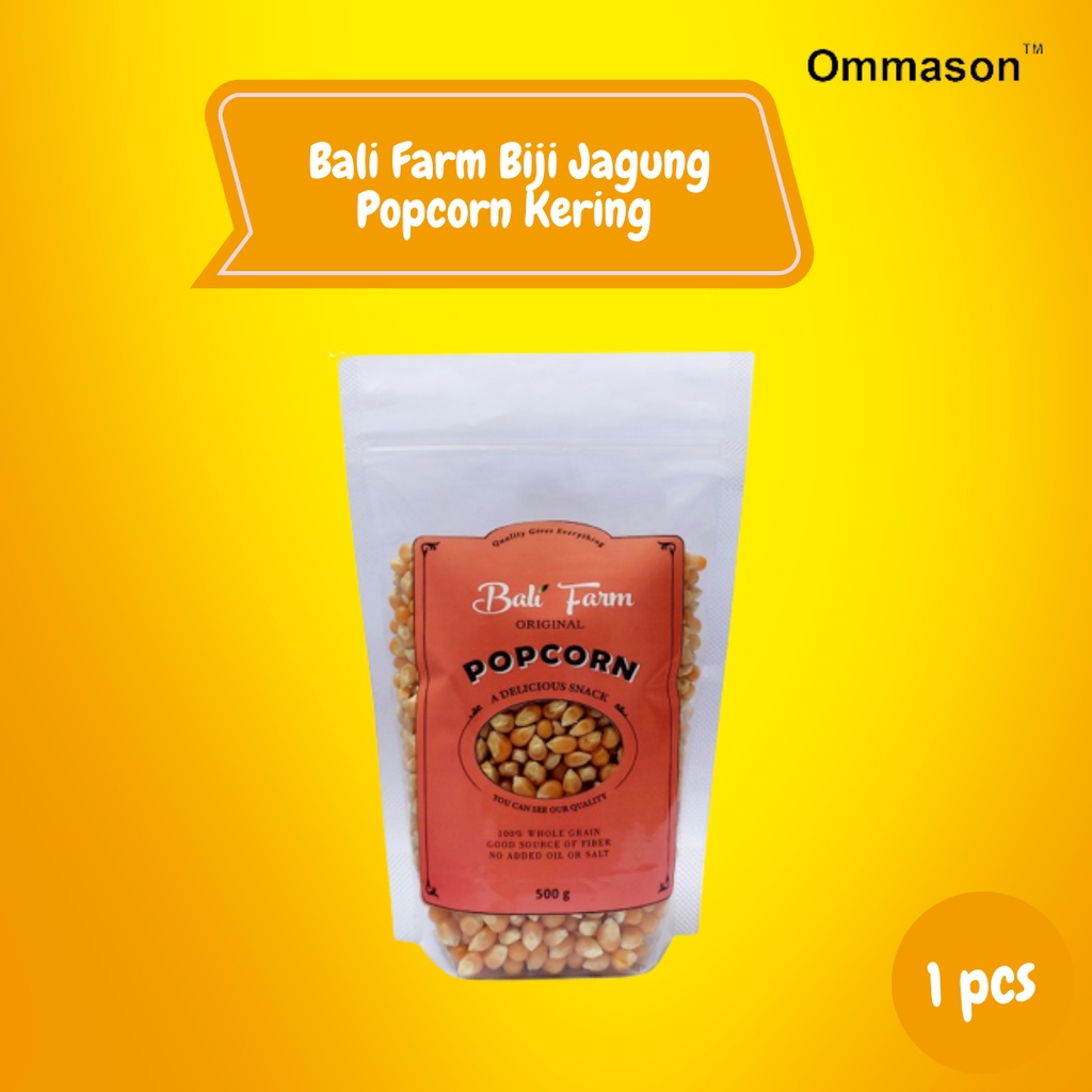Ommason x Bali Farm Biji Jagung Popcorn Kering Viral - 500 gr