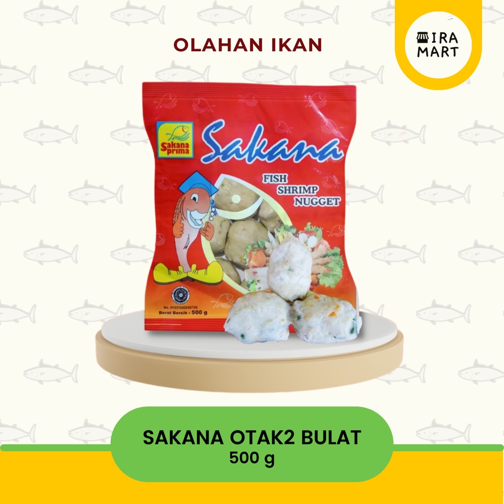 Sakana Otak-otak Bulat | Frozen Food | Olahan Ikan Beku | Ira Mart