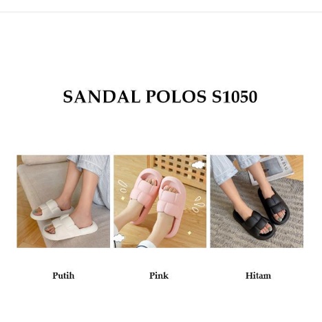 S1050 Sandal Slop Rumah / Sandal Wanita Anti Slip / Sandal Jelly Korean / Slipper Empuk / Sandal Import Murah