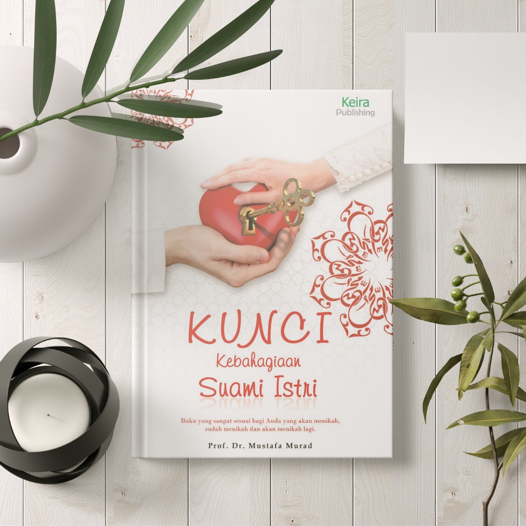 Kunci Kebahagiaan Suami Istri | Akhalq & Adab | Rumah Tangga | Prof. Dr. Mustafa Murad |Keira | alan