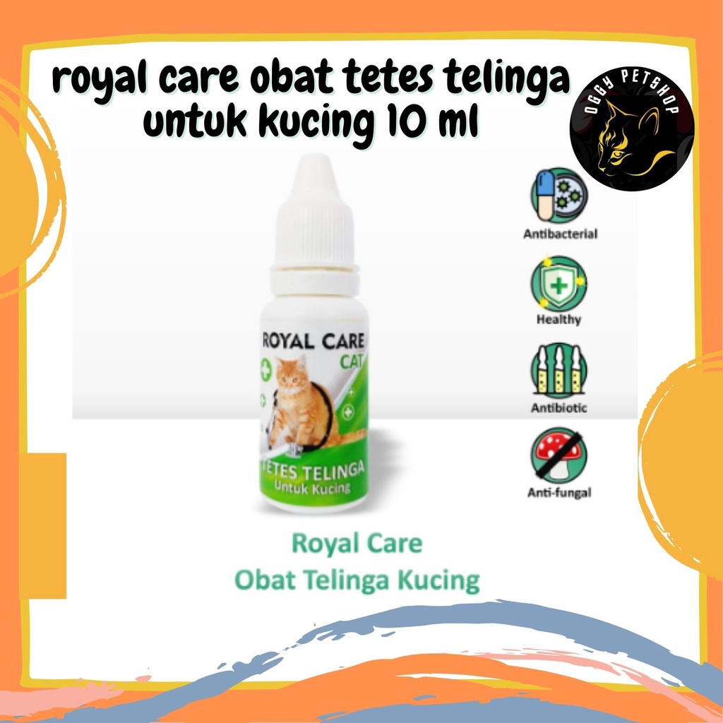 Royal Care Obat Tetes Telinga untuk Kucing Telinga Cat 10 ML