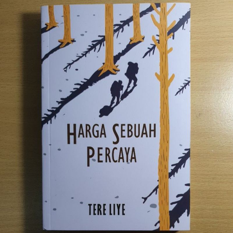

Harga Sebuah Percaya - Tere Liye