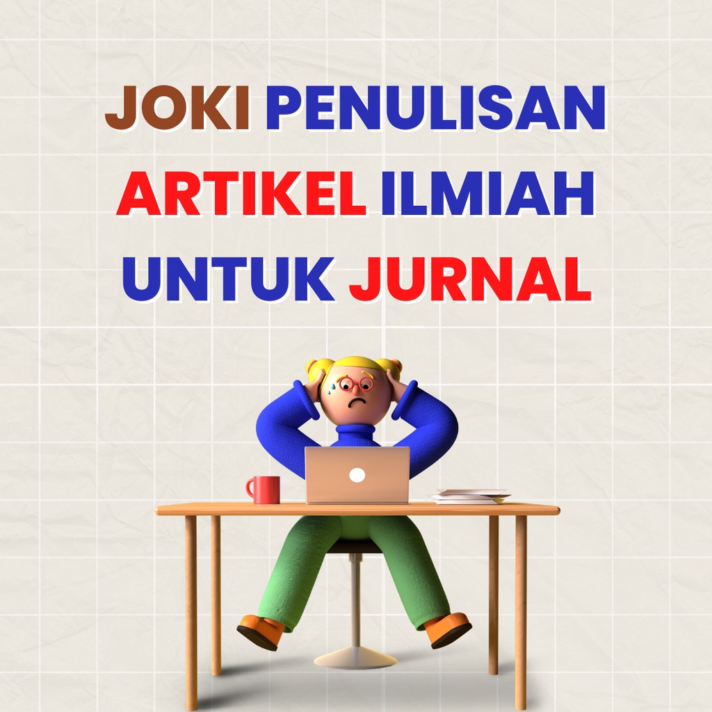 PENULISAN ARTIKEL | PENULISAN PUBLIKASI ILMIAH | ARTIKEL JURNAL | NASKAH PUBLIKASI | ARTIKEL ILMIAH