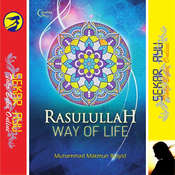 Buku Rasulullah Way of Life M Makmum Rasyid