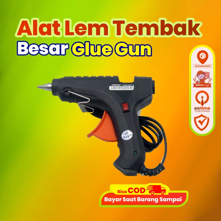 GLUE GUN BESAR / ALAT LEM TEMBAK BESAR BERKUALITAS BAGUS