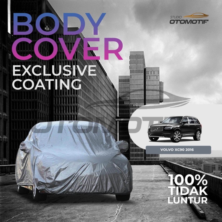 EXCLUSIVE COATING BODY COVER VOLVO XC90 2016 SARUNG MOBIL VOLVO XC90
