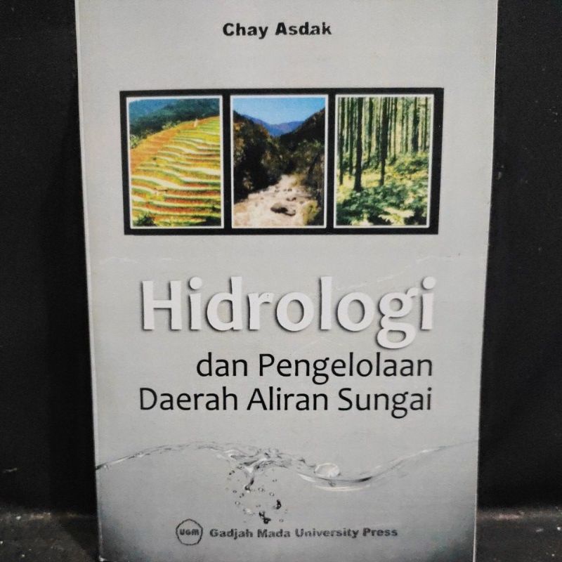 Hidrologi & Pengelolaan Daerah Aliran Sungai (Chay Asdak)