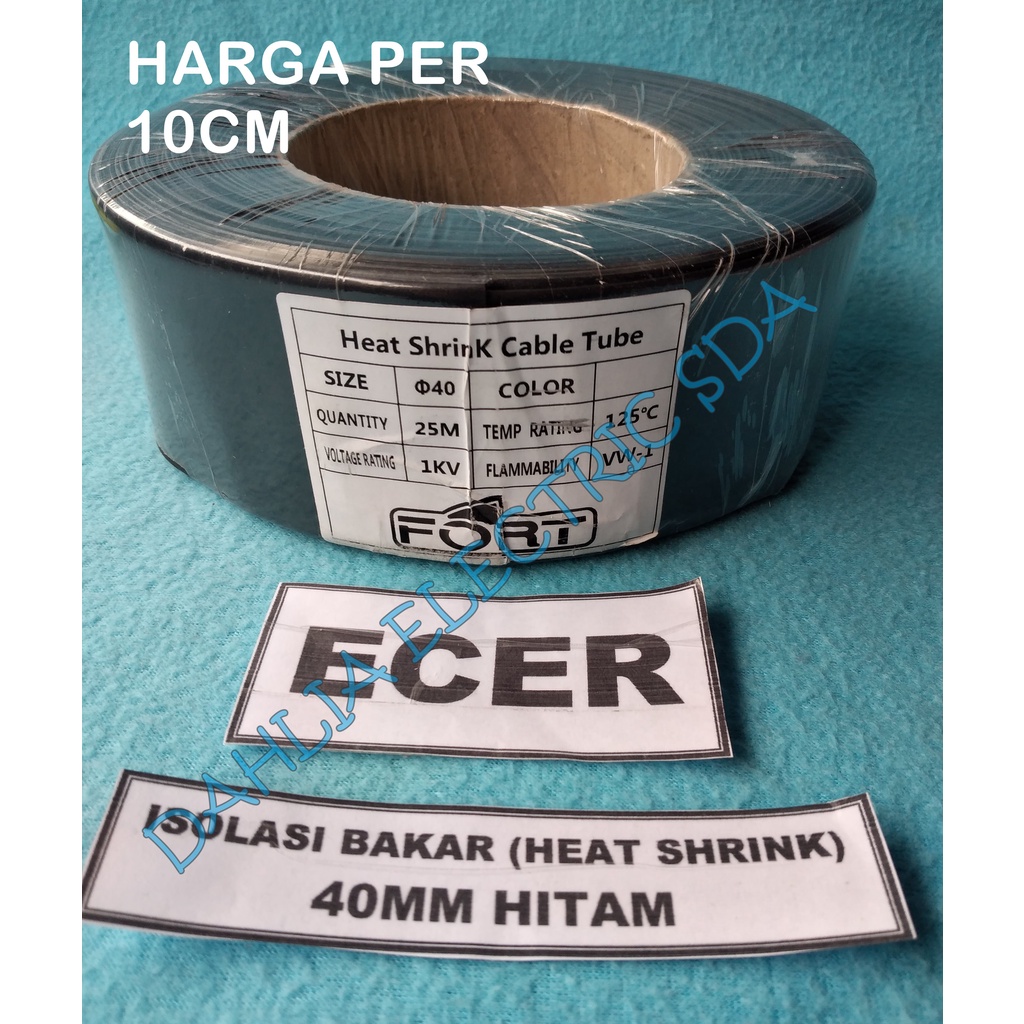 ISOLASI BAKAR 40MM HITAM Eceran Harga per 10CM