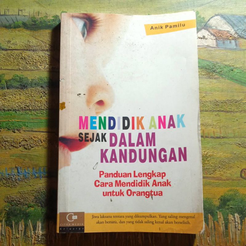 Buku pandun lengkap cara mendidik Anak sejak Dalam Kandungan