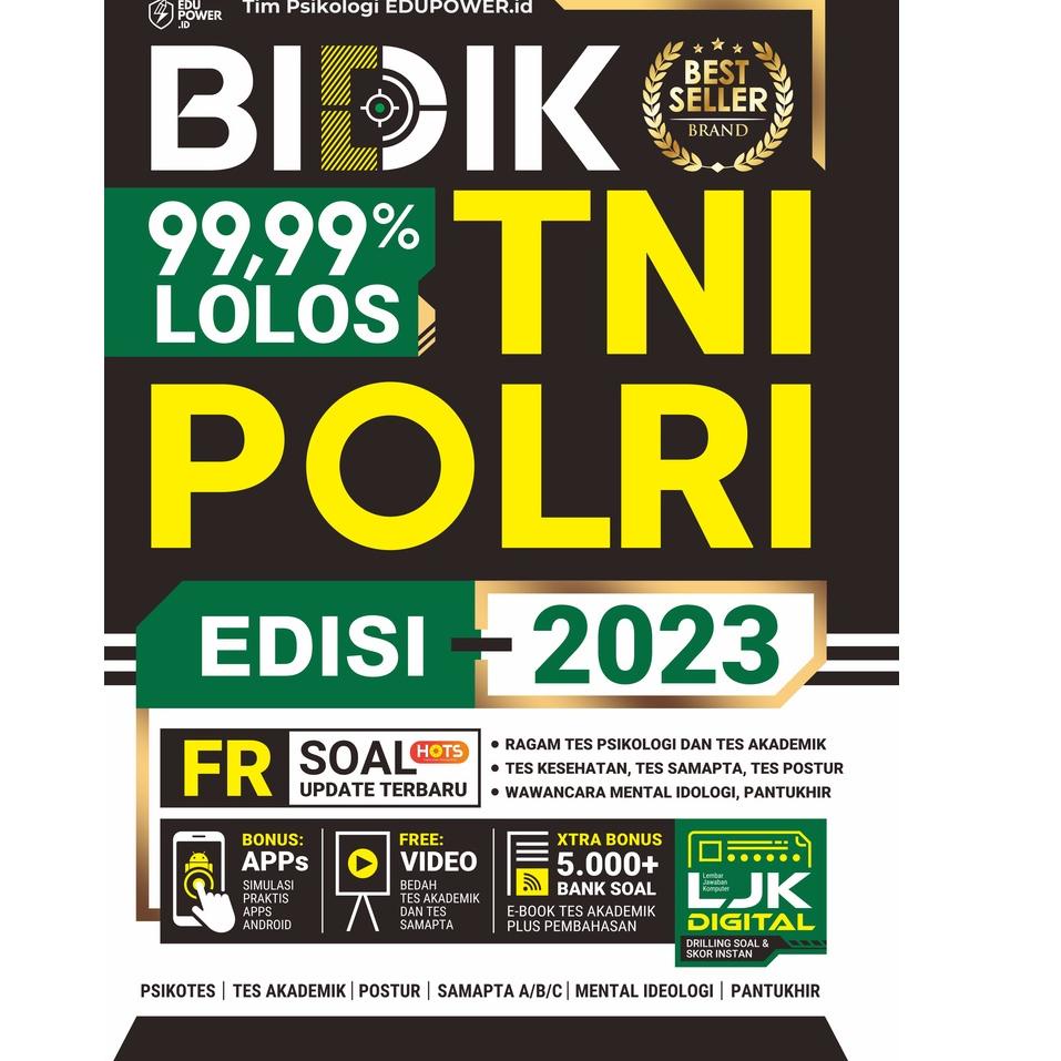 BUKU TNI POLRI 2022 - 2023 BIDIK 99,99% LOLOS TNI POLRI 2022 - 2023 / TNI POLRI {VND.21De22ᵞ}