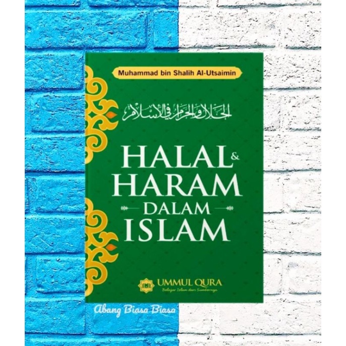 Jual Buku Halal & Haram Dalam Islam - ORIGINAL | Shopee Indonesia