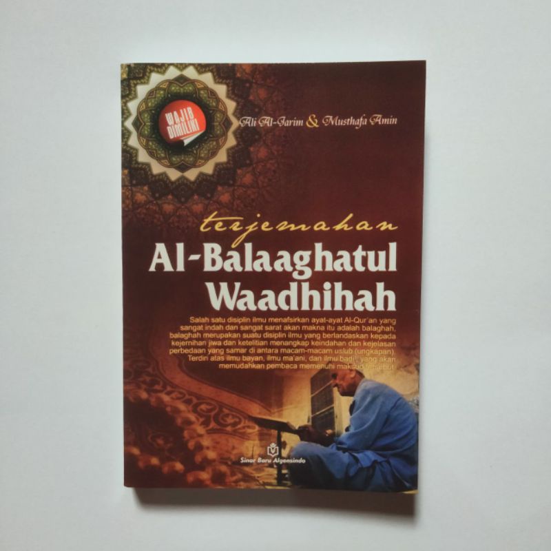 Terjemah Balaghoh Wadhihah | Terjemah Balaghah Wadhihah | Terjemah Al Balaghatul Wadhihah