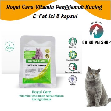 Royal Care Vitamin Penggemuk Kucing E-Fat isi 5 kapsul