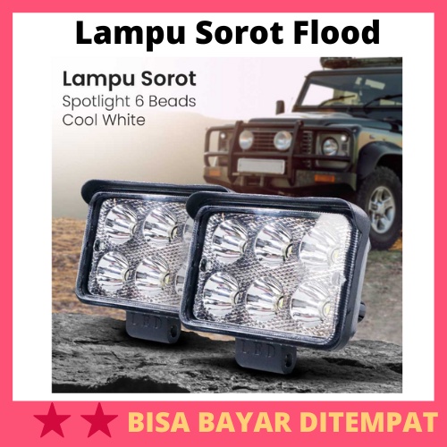 Lampu Sorot Flood Spotlight 6 Beads Cool White / Lampu Sorot Tembak Depan Mobil Bemper Bumper Mobil 
