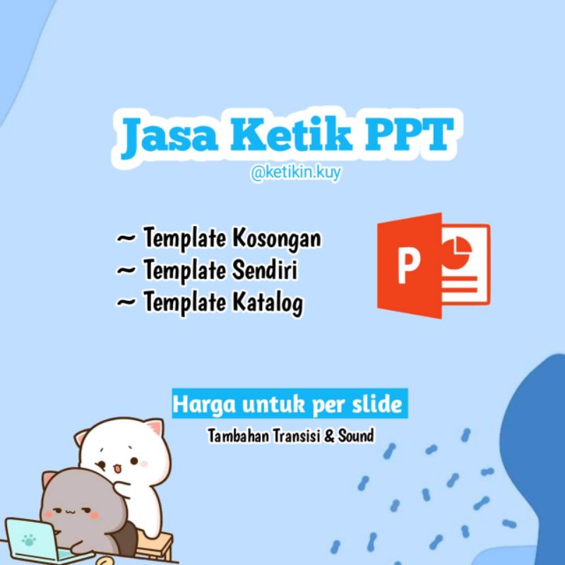 

JASA KETIK MS PPT