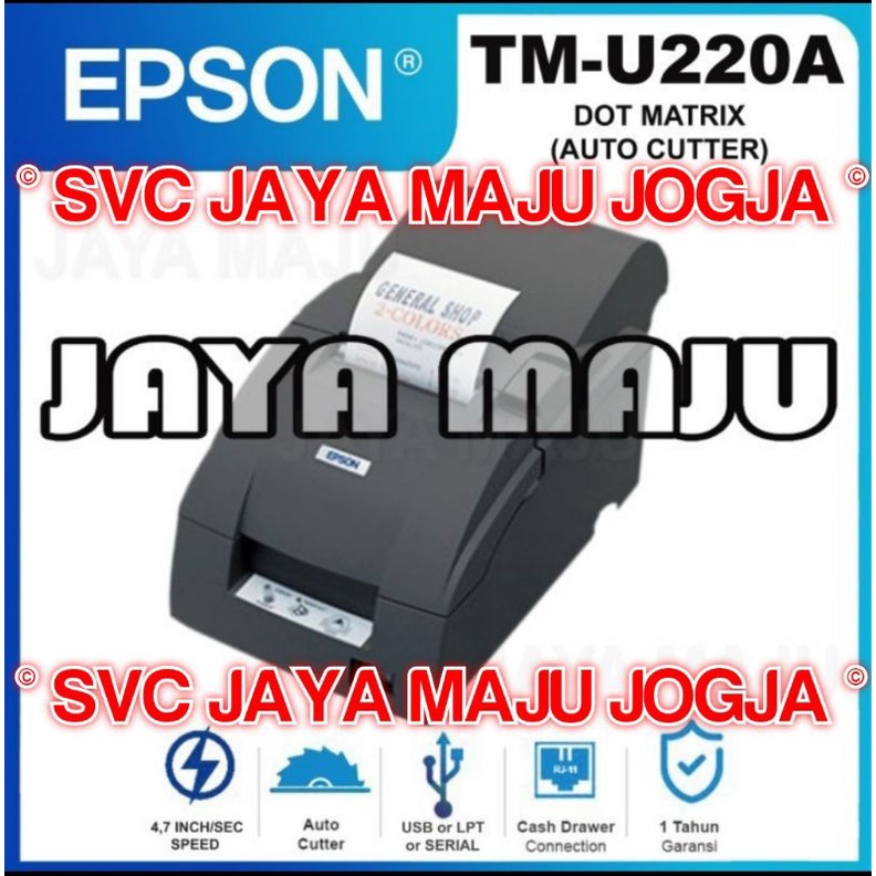 EPSON TM U220 A - AUTO CUTTER - USB // LPT PARALLEL // SERIAL  ||  PRINTER KASIR DOT MATRIX  ||  EPS