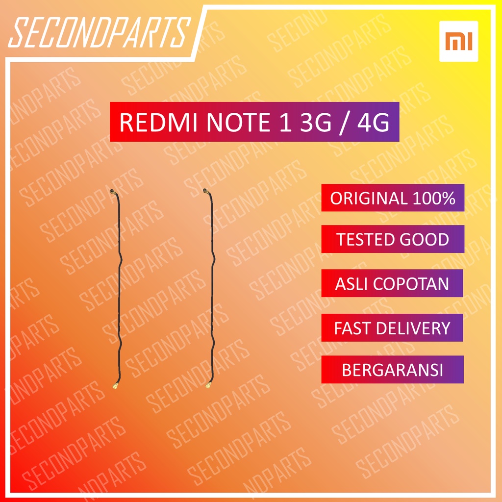 KABEL ANTENA SINYAL XIAOMI REDMI NOTE 1 3G / 4G ORIGINAL COPOTAN