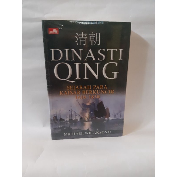 BUKU ORIGINAL DINASTI QING SEJARAH PARA KAISAR BERKUNCIR