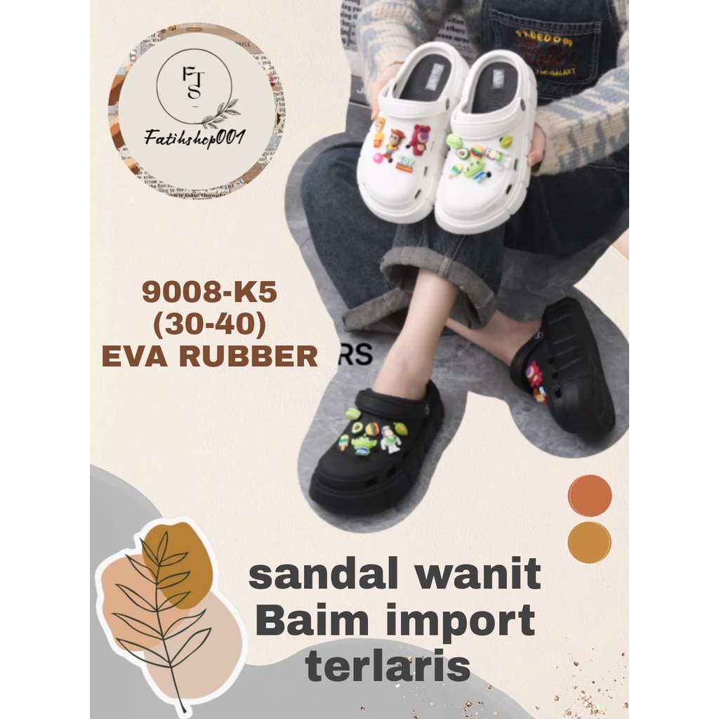 Sandal baim wanita import korea import bahan eve rubber 9008-K8L-K6L-K5 (35-40)Sandal topu terviral dan terlariss