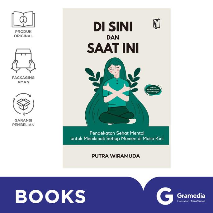

Di Sini dan Saat Ini: Pendekatan Sehat Mental untuk Menikmati Setiap