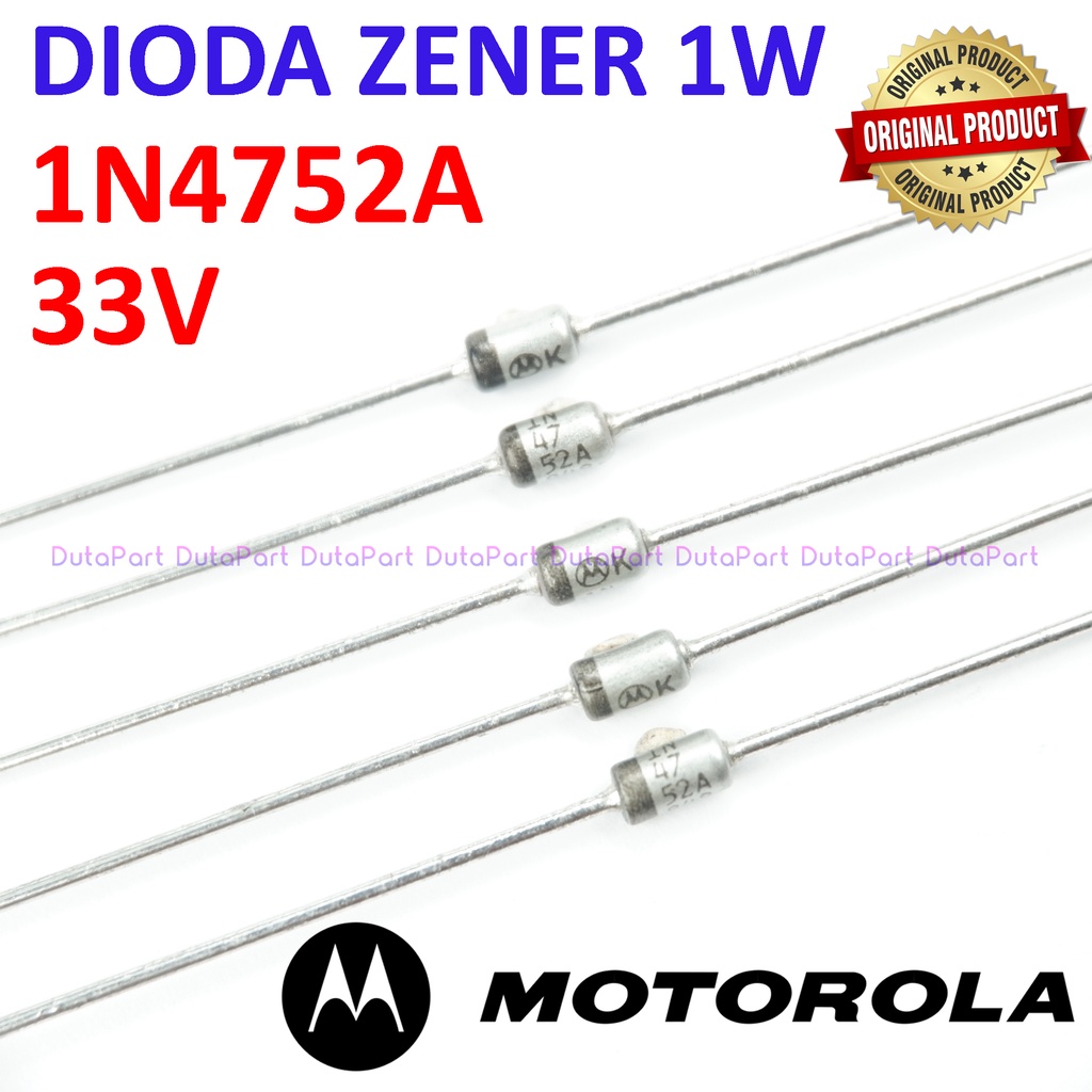 Dioda Zener 1N4752A 33V 1W ORIGINAL MOTOROLA 1N4752 33 V