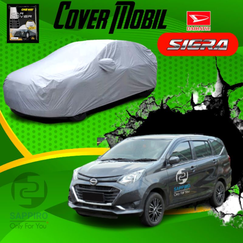 Selimut Sarung Cover Mobil SIGRA Outdoor Waterproof Anti Air dan Panas Original ONE WAY