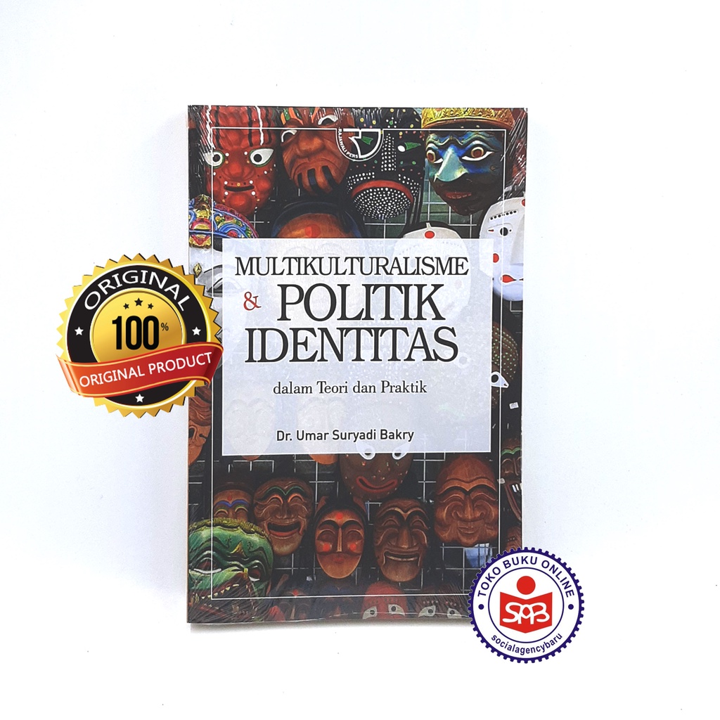 Multikulturalisme dan Politik Identitas - Umar Suryadi Bakry