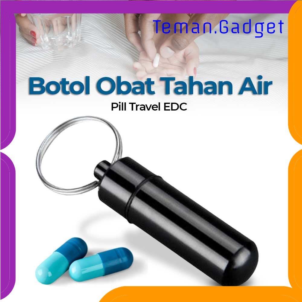 TG - TRV Botol Obat Pill Travel EDC Tahan Air - JS207