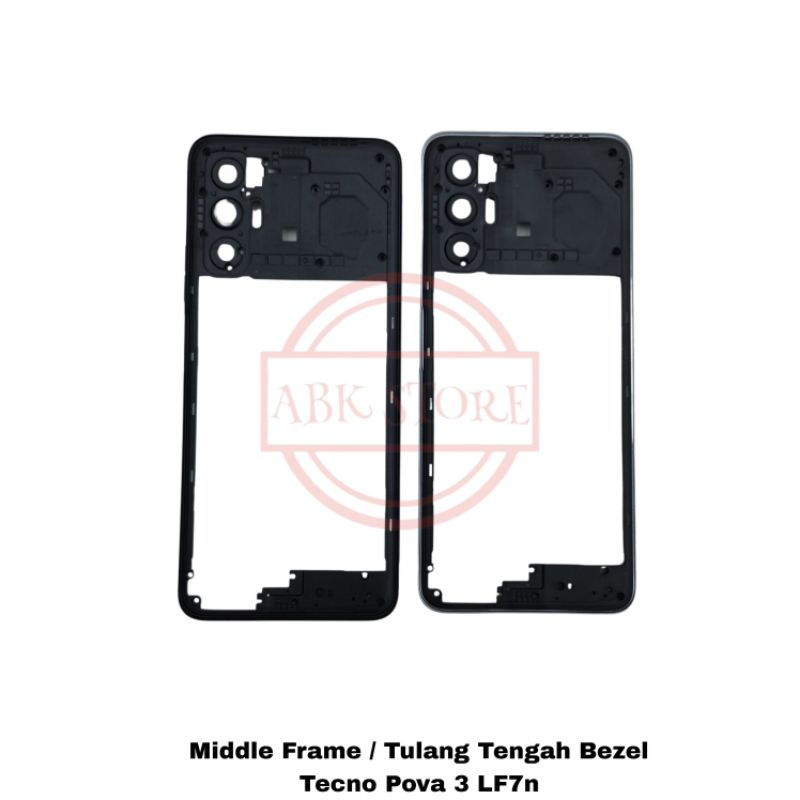 MIDDLE FRAME - BAZEL TECNO POVA3 / TULANG TENGAH BEZEL POVA 3 LF7N