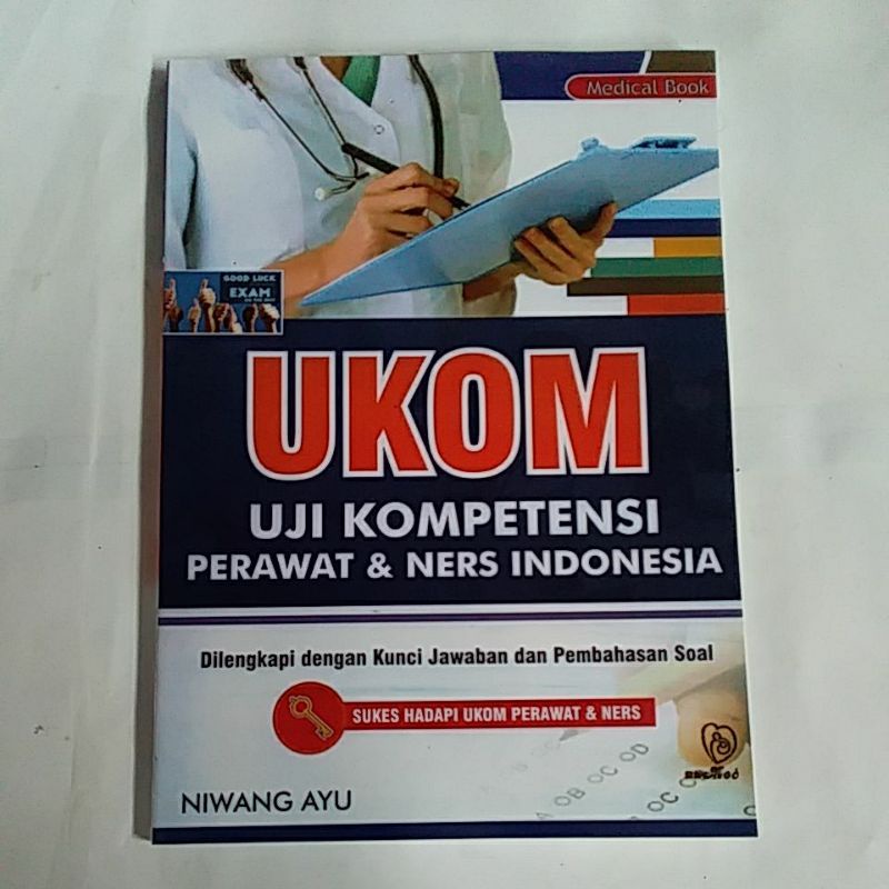

UKOM NIWANG UJI KOMPETENSI PERAWAT & NERS INDONESIA