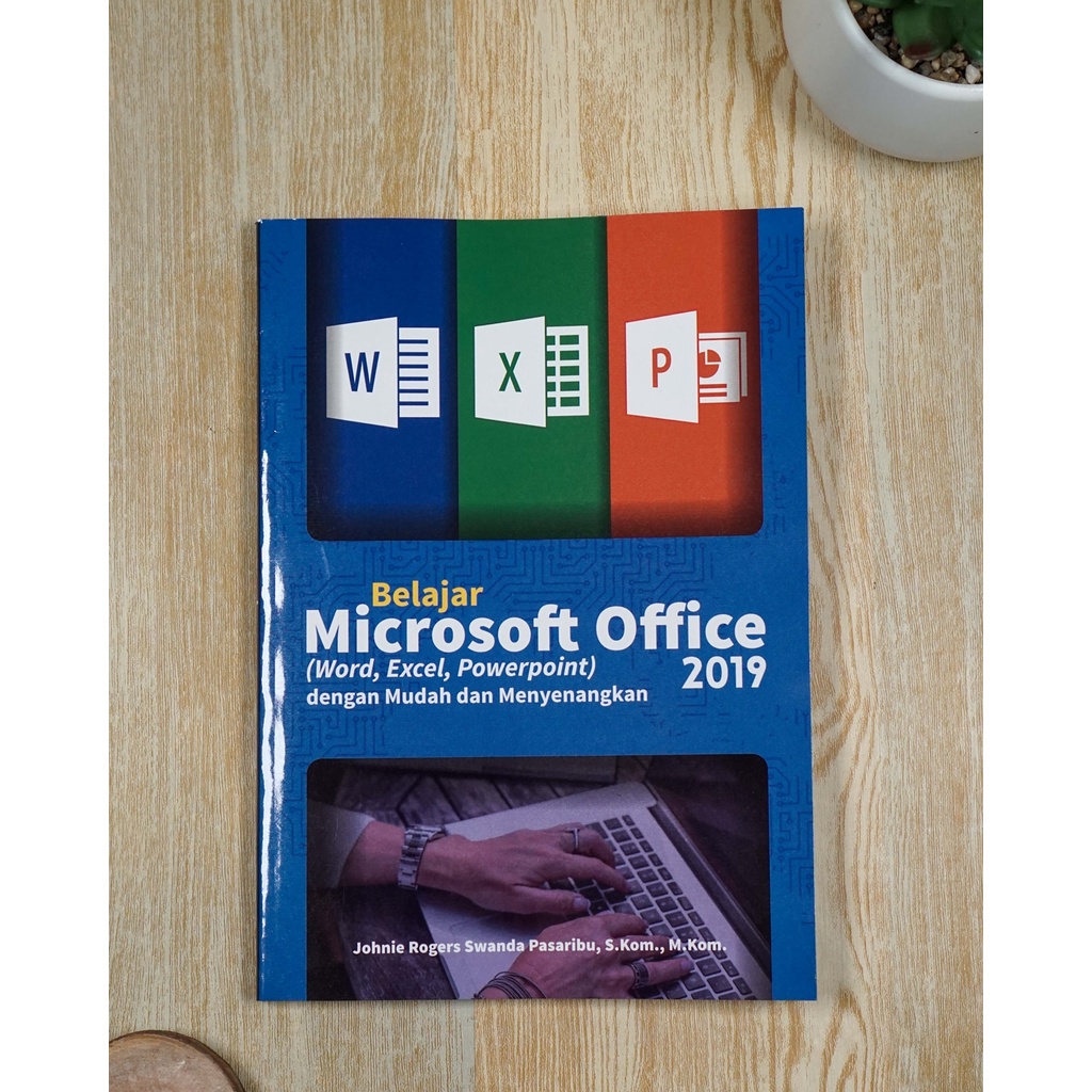 Jual Buku Belajar Microsoft Office Word Excel Powerpoint 2019 Dengan Mudah Dan Menyenangkan 8075
