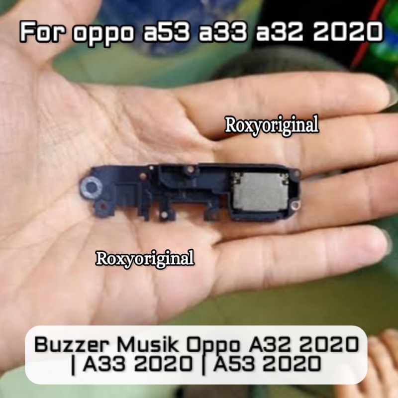 Jual Buzzer Musik Oppo A32 2020 | A33 2020 | A53 2020 Loudspeaker ...