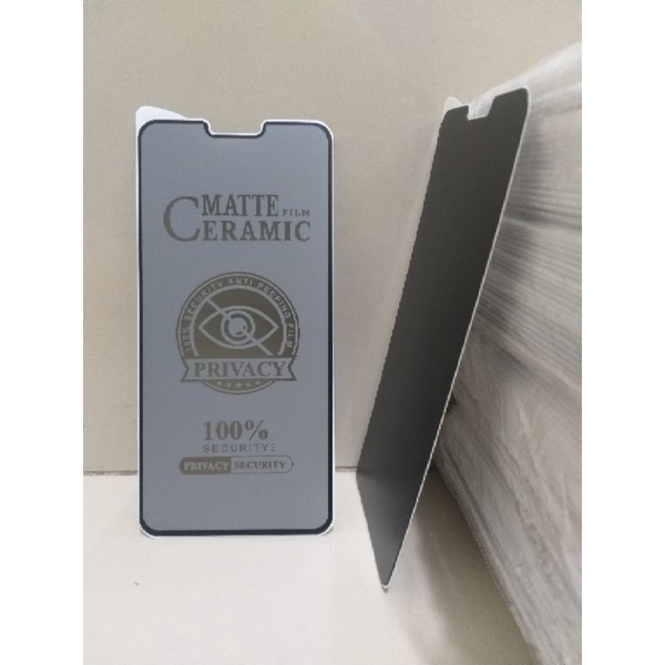 Tg Anti Gores Spy Tempered Glass Matte Film Ceramic Oppo A3S, Oppo A5, Oppo A12E, Oppo F7, Realme 2, Realme C1, Mi 8 Lite, Vivo V9, Vivo Y81, Vivo Y83, Vivo Y85, Asus Zenfone 5 2018, Asus Zenfone Max Pro M2