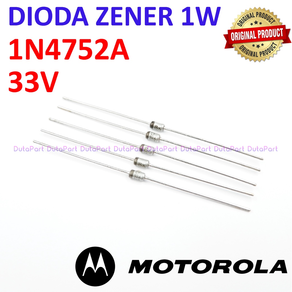 Dioda Zener 1N4752A 33V 1W ORIGINAL MOTOROLA 1N4752 33 V