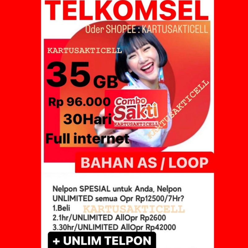 BAHAN AS LOOP KARTU PERDANA SAKTI 43GB 117K/35GB 89K/32GB UNLIM TELPON  30HARI TELKOMSEL