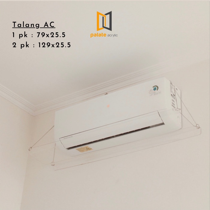 AKRILIK PENAHAN HEMBUSAN AC 2PK / AKRILIK TALANG AC 2PK (TANPA DUS)