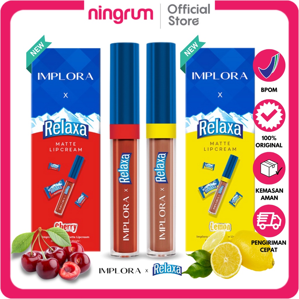 Ningrum - Lipcream Implora x Relaxa Matte New Relaxa Cherry &amp; Lemon Limited Edition Lip Cream Matte 100% Original Tahan Lama - 5102