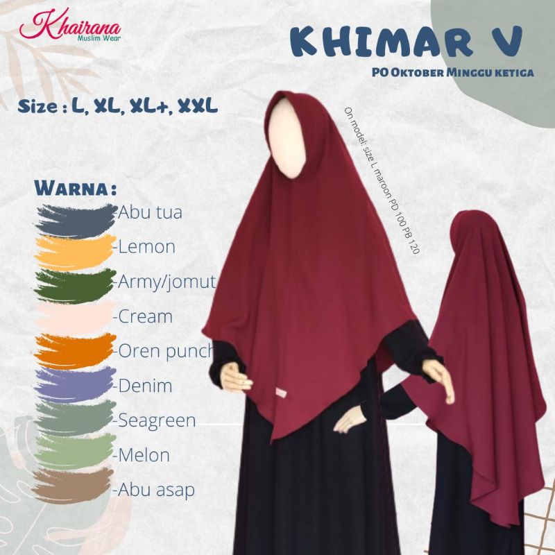 Khimar Khairana V Size L Pad Antem dan Pad Cute