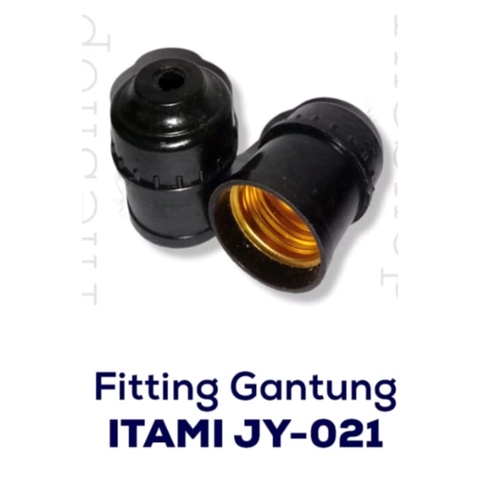 LAMP HOLDER / FITTING GANTUNG ITAMI JY-021 BLACK ITAMI