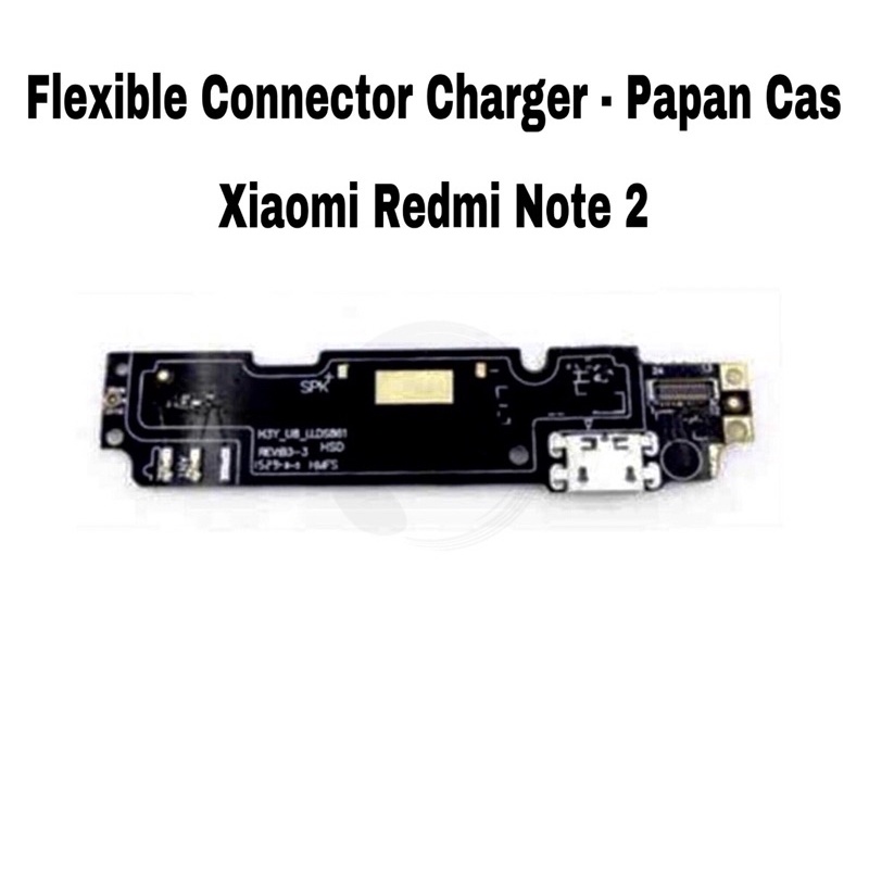 Flexible Connector Konektor Charger Xiaomi Redmi Note 2 Papan Cas CON CHARGING PORT